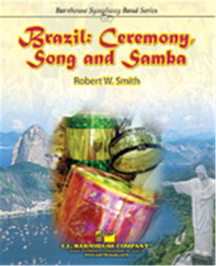 Brazil : Ceremony, Song and Samba